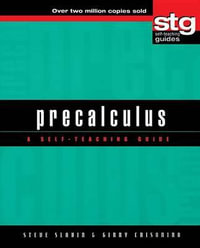 Precalculus : A Self-Teaching Guide - Steve Slavin
