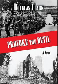Provoke The Devil - Douglas Clark