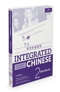 Integrated Chinese Level 2 - Workbook (Simplified characters) - Yuehua Liu