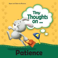 Tiny Thoughts on Patience : Learning to wait patiently - Agnes De Bezenac