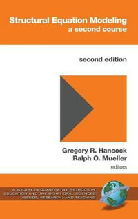 Structural Equation Modeling : A Second Course (2nd Edition) (Hc) - Gregory R. Hancock