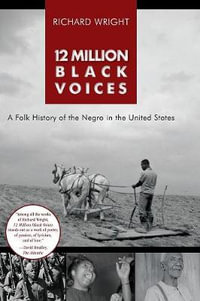 12 Million Black Voices - Richard Wright