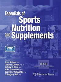 Essentials of Sports Nutrition and Supplements - Darryn S. Willoughby