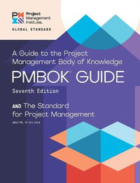 A Guide to the Project Management Body of Knowledge (PMBOK Guide) - English : 7th edition - Project Management Institute