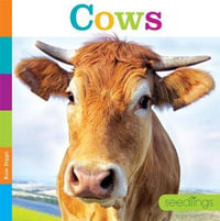 Seedlings : Cows - Kate Riggs
