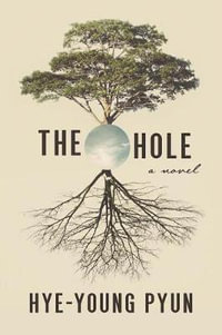 The Hole - Hye-Young Pyun