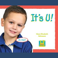It's U : It's the Alphabet - Mary Elizabeth Salzmann