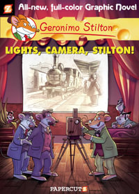 Lights, Camera, Stilton! : Geronimo Stilton Graphic Novel : Book 16 - Geronimo Stilton