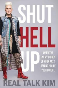 Shut Hell Up - Kimberly Jones-Pothier