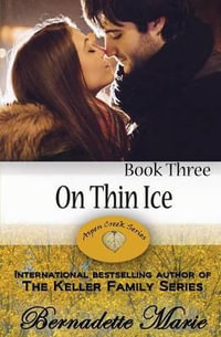 On Thin Ice - Bernadette Marie