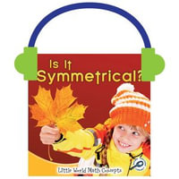Is It Symmetrical? : Little World Math - Nancy Allen