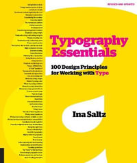 Typography Essentials : 100 Design Principles for Working with Type - Ina Saltz