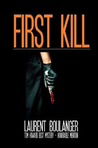 First Kill - Laurent Boulanger