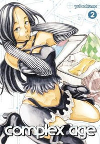 Complex Age 2 : Complex Age - Yui Sakuma