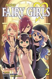 Fairy Girls : Fairy Tail : Book 2 - Hiro Mashima