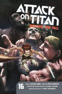 Attack on Titan : Before the Fall 16 - HAJIME ISAYAMA