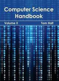 Computer Science Handbook : Volume II - Tom Halt