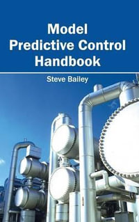 Model Predictive Control Handbook - Steve Bailey