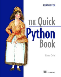 The Quick Python Book, Fourth Edition - Naomi Ceder