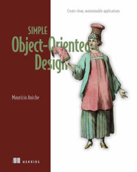 Simple Object Oriented Design - Mauricio Aniche