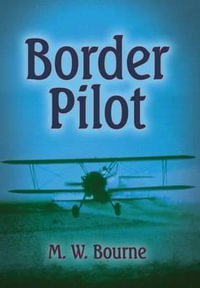 Border Pilot - M W Bourne