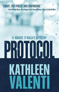 Protocol : Maggie O'Malley Mystery - Kathleen Valenti