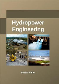 Hydropower Engineering - Edwin Parks