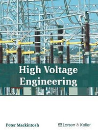 High Voltage Engineering - Peter Mackintosh
