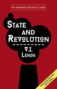 State and Revolution - Vladimir Ilich Lenin