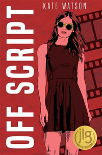 Off Script : Seeking Mansfield : Book 3 - Kate Watson