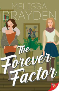 The Forever Factor - Melissa Brayden