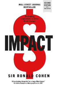 Impact : 2nd Edition - Sir Ronald Cohen