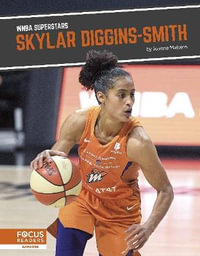 Skylar Diggins-Smith : Wnba Superstars - Joanne Mattern