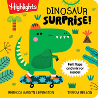 Dinosaur Surprise! : Dino Book with Peekaboo Flaps and Mirror, Pop-Up Dinosaur Board Book for Babies and Toddlers to Laugh, Play and Build Fine Motor Skills - Rebecca Gardyn Levington