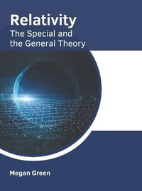 Relativity : The Special and the General Theory - Megan Green