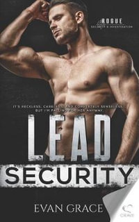 Lead Security : Rouge Security & Investigation - Evan Grace