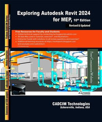 Exploring Autodesk Revit 2024 for MEP, 10th Edition - Sham Tickoo