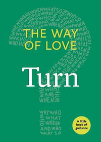 The Way of Love : Turn - Church Publishing