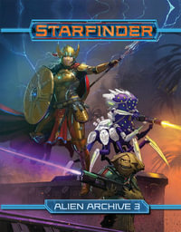 Starfinder RPG: Alien Archive 3 - Joe Pasini