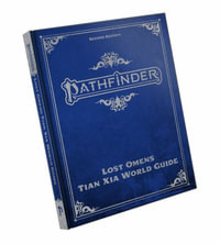 Pathfinder Lost Omens Tian Xia World Guide Special Edition (P2) - Eren Ahn