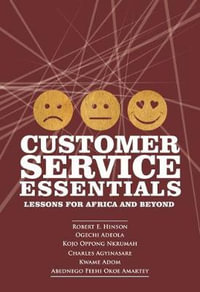 Customer Service Essentials : Lessons for Africa and Beyond (hc) - Robert E. Hinson