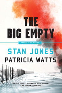 The Big Empty : Nathan Active Mysteries - Stan Jones