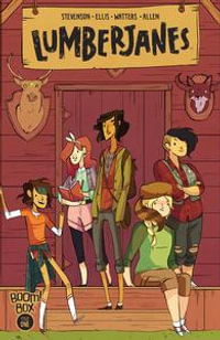 Beware the Kitten Holy : Lumberjanes : Volume 1 - Shannon Watters