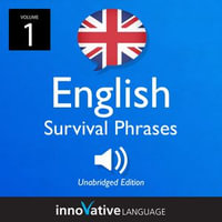 Learn English: British English Survival Phrases, Volume 1 : Lessons 1-25 - EnglishClass101.com