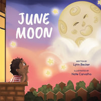 June Moon : A Board Book - Lynn Becker