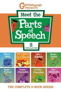 Meet the Parts of Speech : The Complete Series - Coert Voorhees