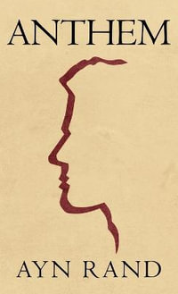 Anthem - Ayn Rand