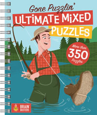 Gone Puzzlin' Ultimate Mixed Puzzles : Brain Busters - Parragon Books