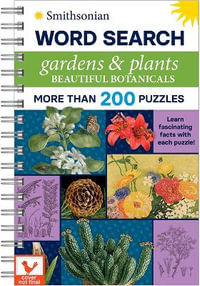 Smithsonian Word Search Beautiful Botanicals Gardens and Plants : Brain Busters - Parragon Books