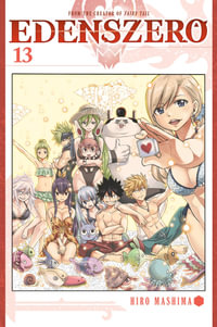 EDENS ZERO 13 : Edens Zero - Hiro Mashima